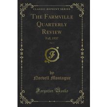 The Farmville Quarterly Review, Vol. 2: Fall, 1937 (Classic Reprint)
