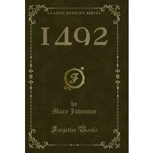 1492 (Classic Reprint)