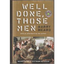 Well Done, Those Men, by Barry Heard. Signed HC/DJ