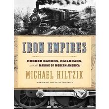 Iron Empires - Michael Hiltzik