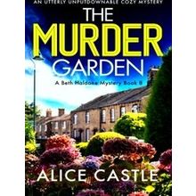 A Beth Haldane Mystery-The Murder Garden