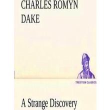 A Strange Discovery