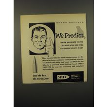1957 Speer Bullets Ad - Speer Bullets We Predict