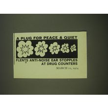 1974 Flents Anti-Noise Ear Stopples Ad - A plug for peace & quiet