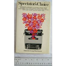 1967 Spectator's Choice, edited by George Hutchinson