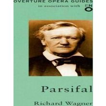 Parsifal - Richard Wagner