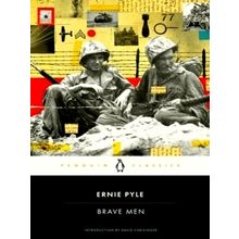 Brave Men by Ernie Pyle