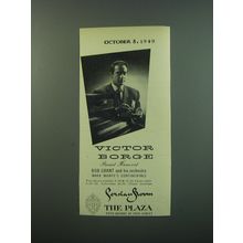 1949 The Plaza Hotel Ad - Victor Borge Pianist Humorist