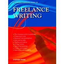 A Straightforward Guide To Freelance Writing