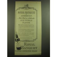 1946 Royal Banquet Scotch Ad - Rich in Authentic Old World Flavor