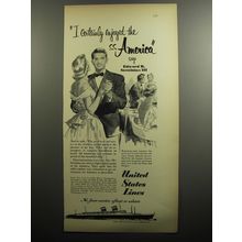 1951 United States Lines Cruise Ad - I certainly enjoyed the SS America