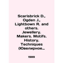 Scarisbrick D., Ogden J., Lightbow R. and others. Jewellery. Makers. Motifs. His