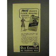 1941 Old English Liquid Wax Ad - Makes Waxing Easier