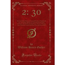 2: 30: Book and Table of Sires, Containing All Trotters With Records of 2: 30