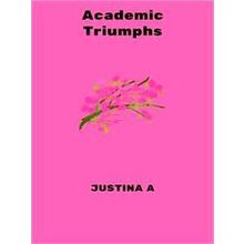 Academic Triumphs
