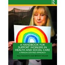 A Handbook For Support Workers In Health And Social Care