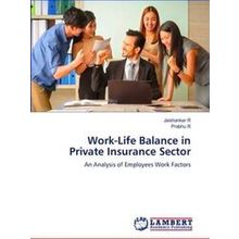 Work-Life Balance in Private Insurance Sector