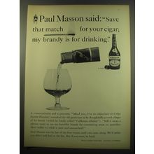 1960 Paul Masson Brandy Ad - Paul Masson said: Save that match for your cigar