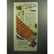 1946 Swift's Prem Meat Ad - It Costs No More