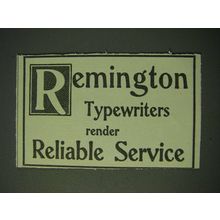 1900 Remington Typewriter Ad - Render reliable service