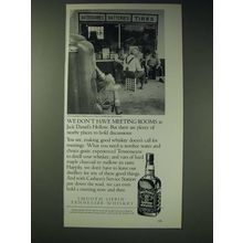 1989 Jack Daniel's Whiskey Ad - We don't have meeting rooms