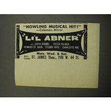 1957 Li'l Abner Play Ad - Howling Musical hit!