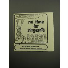 1957 No time for Sergeants Play Ad - Hilarious.. I recommend it to you