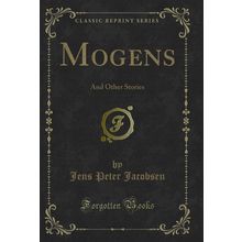 Mogens: And Other Stories (Classic Reprint)