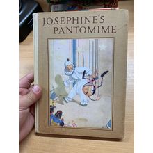 VINTAGE "JOSEPHINE'S PANTOMIME" MRS H C CRADOCK ILLUSTRATED HARDBACK BOOK (P3)