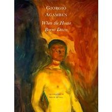 When the House Burns Down - From the Dialect of Thought