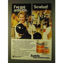 1979 Ecotrin for Arthritis Ad - Got Arthritis So What