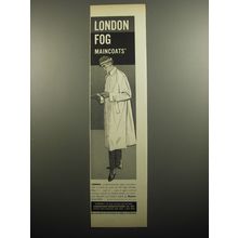 1957 London Fog Maincoats Advertisement - London