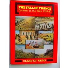 The Fall Of France / Disaster In The West 1939-1940