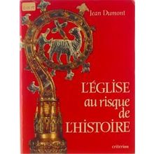 L'eglise Au Risque De L'histoire - Jean Dumont