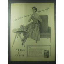 1954 Lyons Coffee Advertisement - dress by Horrockses - Tell me how you like