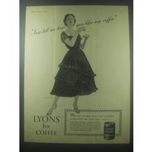 1954 Lyons Coffee Advertisement - Dress by Julian Rose - tell me how you like