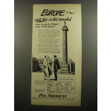 1952 Pan American Airlines Ad - Europe costs less - is less crowded