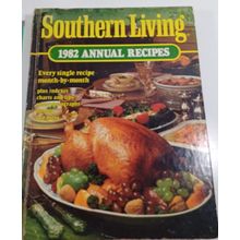 Southern Living 1982 Annual Recipes - Hardcover By editors good