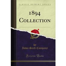 1894 Collection (Classic Reprint)