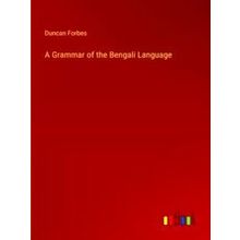 A Grammar of the Bengali Language