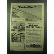 1950 Link-Belt Belt Conveyors Ad - Non-Stop Flights