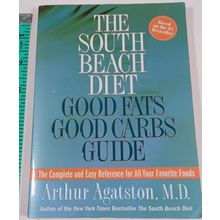 The South Beach Diet: Good Fats Good Carbs Guide paperback 2004 good