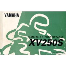 YAMAHA XV250S MANUAL DO PROPRIETARIO MOTOCICLETA 85 PAGINAS PORTUGUESE