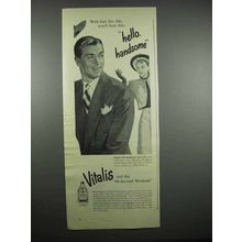 1947 Vitalis Hair Tonic Ad - Hello Handsome
