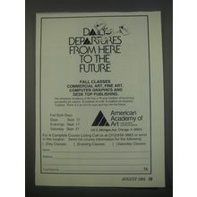 1991 American Academy of Art Ad - Daily departures from here to the future