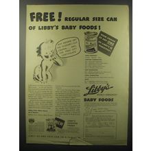 1940 Libby's Baby Foods Ad - Free! Regular size can of Libby's baby foods