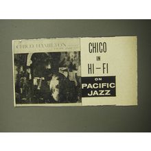 1957 Pacific Jazz Records Ad - Chico in Hi-Fi on Pacific Jazz