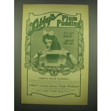 1902 Libby's Plum Pudding Ad - It's all good - good for all