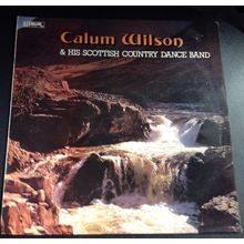 Calum Wilson & His Scottish Country Dance Band (LILP5109) 1980 (LP)