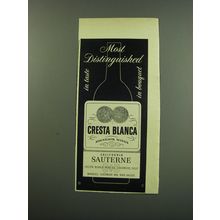 1949 Cresta Blanca California Sauterne Wine Ad - Most distinguished
